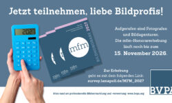 Wie viel sind professionelle Bilder wert? mfm startet Jahreserhebung für BILDHONORARE 2027